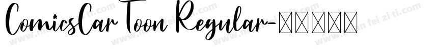ComicsCarToon Regular字体转换